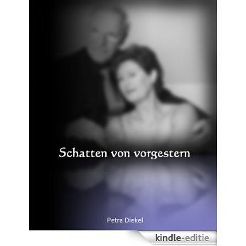 Schatten von vorgestern (German Edition) [Kindle-editie]