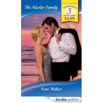 The Alcolar Family: The Twelve-Month Mistress / The Spaniard's Inconvenient Wife / Bound by Blackmail (Mills & Boon By Request) [Kindle-editie] beoordelingen