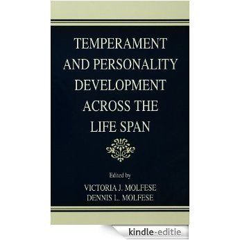 Temperament and Personality Development Across the Life Span [Kindle-editie]