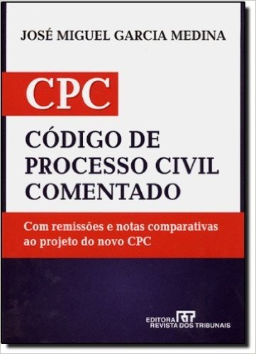 CPC. Código De Processo Civil Comentado