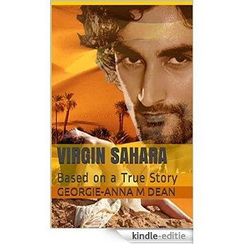 Virgin Sahara: Based on a True Story (English Edition) [Kindle-editie]