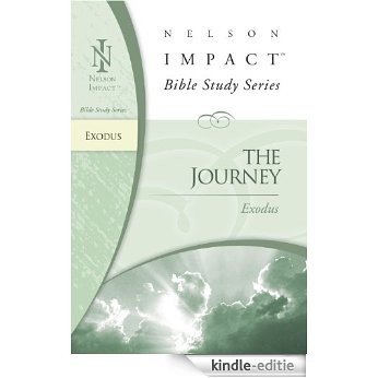 Exodus (Nelson Impact Bible Study Guide) (English Edition) [Kindle-editie]