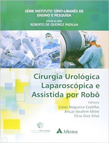 Cirurgia Urológica Laparoscópica Assistida por Robô