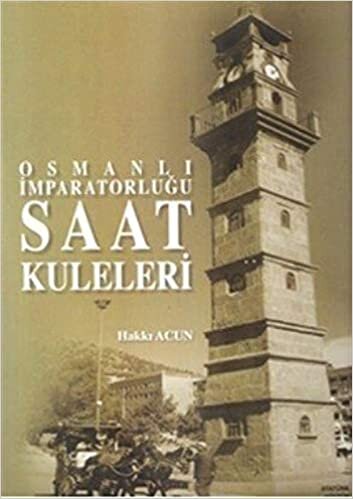 indir Osmanlı İmparatorluğu Saat Kuleleri