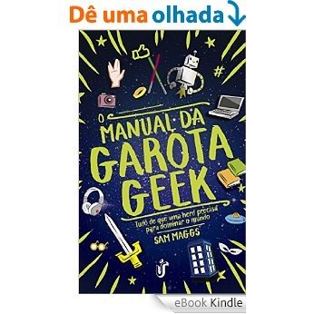 O manual da garota geek [eBook Kindle]