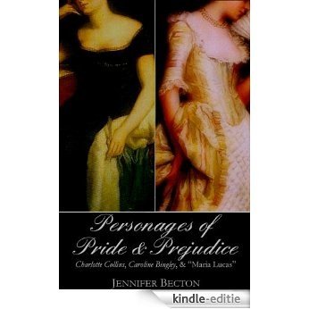 The Personages of Pride & Prejudice Collection (English Edition) [Kindle-editie]