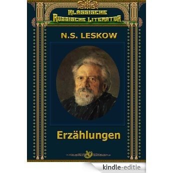 N.S. Leskow: Erzählungen (German Edition) [Kindle-editie]