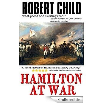 Rush On Boys: Hamilton at War (English Edition) [Kindle-editie]