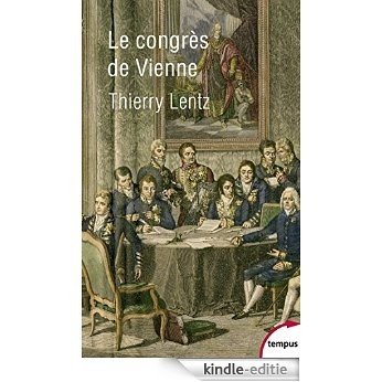 Le congrès de Vienne (Tempus) [Kindle-editie]