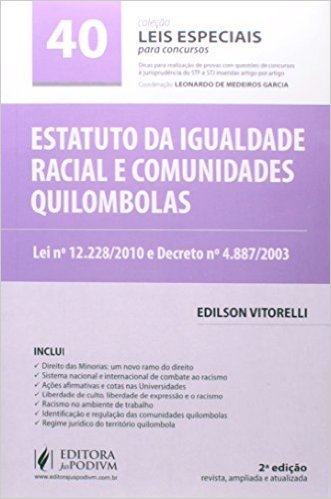 Estatuto da Igualdade Racial e Comunidades Quilombolas - Volume 40