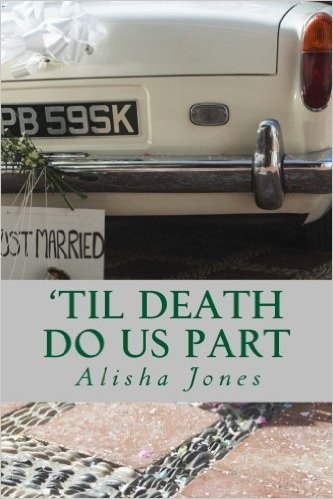 'Til Death Do Us Part