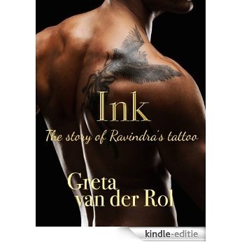 Ink: the story of Ravindra's tattoo (Morgan Selwood Book 5) (English Edition) [Kindle-editie]