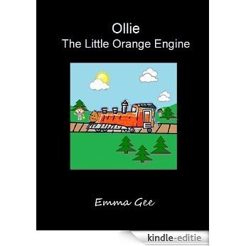 Ollie The Little Orange Engine (English Edition) [Kindle-editie]
