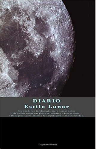 Diario Estilo Lunar: Diario / Cuaderno de Viaje / Diario de a Bordo - Diseno Unico baixar
