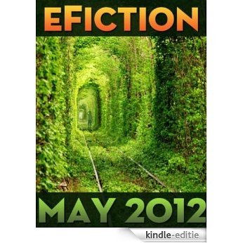 eFiction Magazine May 2012 (English Edition) [Kindle-editie] beoordelingen