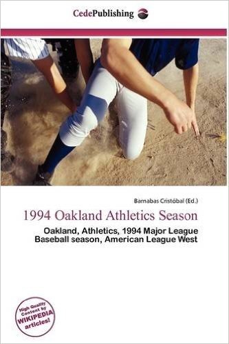 1994 Oakland Athletics Season