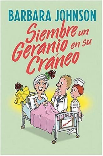 Siembre un Geranio en su Craneo / Plant a Geranium in Your Cranium