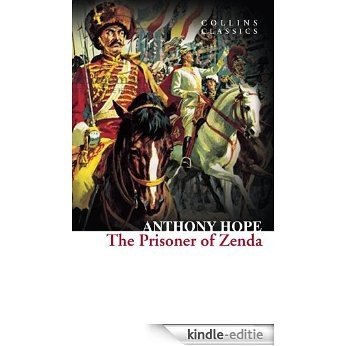 The Prisoner of Zenda (Collins Classics) [Kindle-editie]