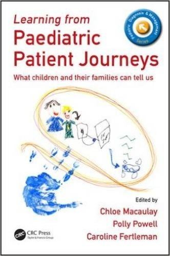 Learning from Paediatric Patient Journeys: What Children and Their Families Can Tell Us baixar