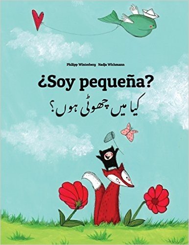 Soy Pequena? Kaa Man Chhewta Hewn?: Libro Infantil Ilustrado Espanol-Urdu (Edicion Bilingue)