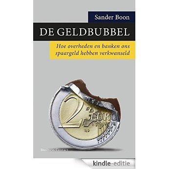 De geldbubbel [Kindle-editie]
