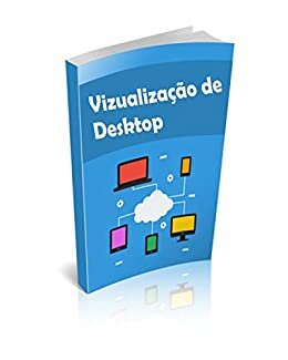 Virtualização de Desktop: Desktop