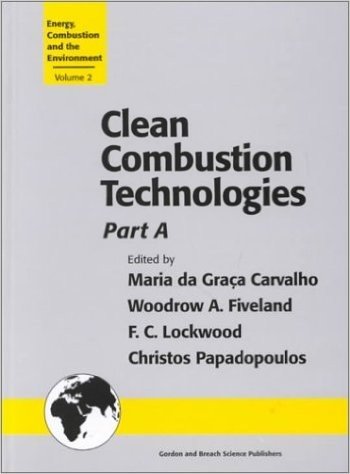 Clean Combustion Technologies: Proceedings of the Second International Conference, Part a