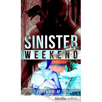 Sinister Weekend (English Edition) [Kindle-editie]