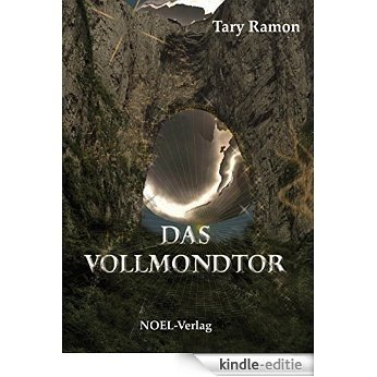 Das Vollmondtor (Die Valthenmbaril-Trilogie 1) (German Edition) [Kindle-editie]