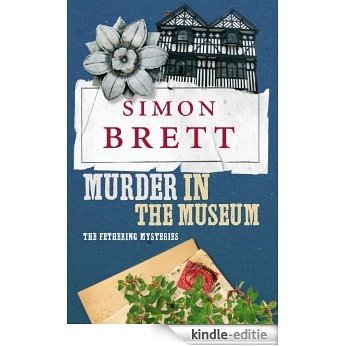 Murder in the Museum (A Fethering Mystery) [Kindle-editie]