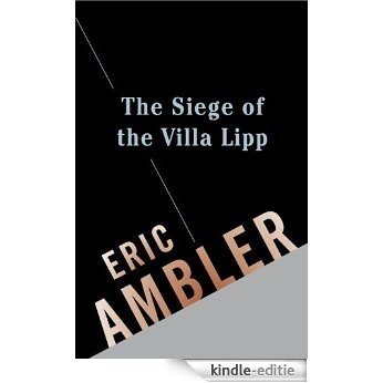 The Siege of the Villa Lipp [Kindle-editie]