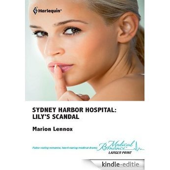 Sydney Harbor Hospital: Lily's Scandal [Kindle-editie]