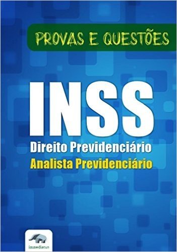 Direito Previdenciário INSS Analista - Questões Objetivas