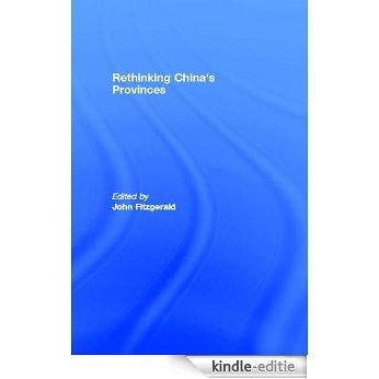 Rethinking China's Provinces [Kindle-editie]