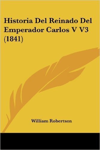 Historia del Reinado del Emperador Carlos V V3 (1841)