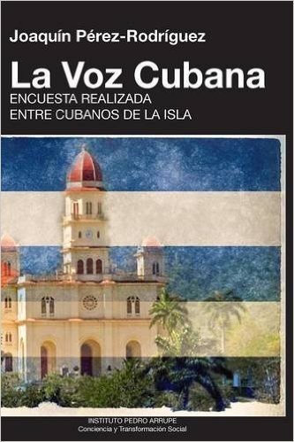 La Voz Cubana, Joaquin Perez-Rodriguez