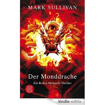 Der Monddrache: Ein Robin-Monarch-Thriller (German Edition) [Kindle-editie] beoordelingen