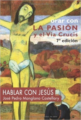 Orar Con La Pasion y El Via Crucis - 2 Edicion baixar