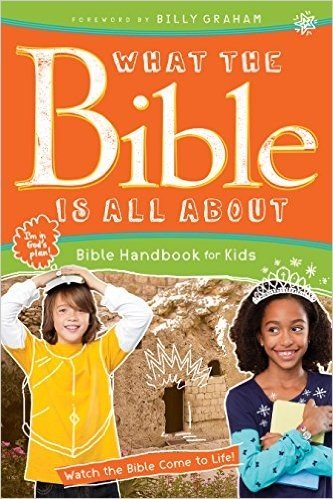 What the Bible Is All about Bible Handbook for Kids baixar