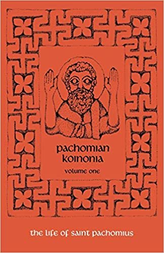 Aziz Pachomius ve Muritlerinin Hayati: 1. cilt (Sistersiyen calismalari serisi)