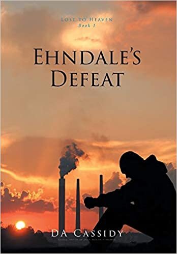 indir Ehndale&#39;s Defeat: Lost to Heaven: Book 1