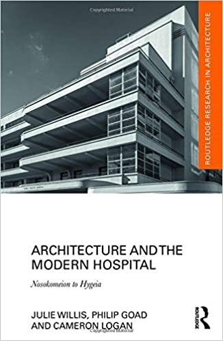 indir Architecture and the Modern Hospital: Nosokomeion to Hygeia (Routledge Research in Architecture)