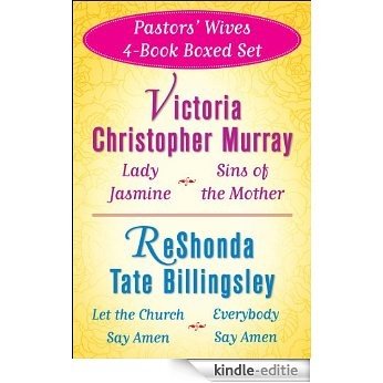 Victoria Christopher Murray and ReShonda Tate Billingsley's Pastors' Wives  4-Bo: Lady Jasmine, Sins of the Mother, Let the Church Say Amen, Everybody Say Amen (English Edition) [Kindle-editie]