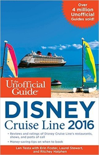 The Unofficial Guide to the Disney Cruise Line 2016 baixar