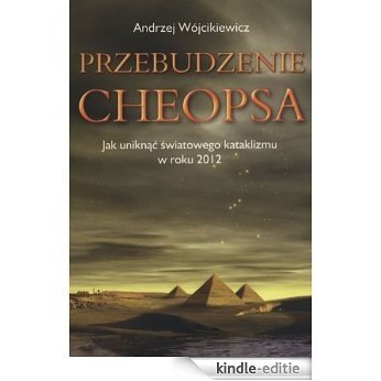 Przebudzenie Cheopsa (Polish Edition) (English Edition) [Kindle-editie]