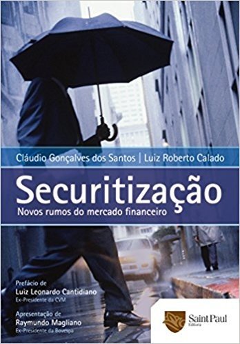 Securitização. Novos Rumos do Mercado Financeiro 2011