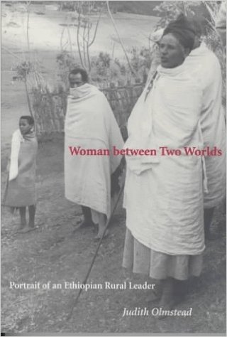 Woman Between Two Worlds: Portrait of an Ethiopian Rural Leader