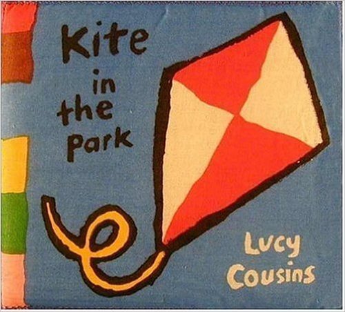 Kite in the Park: My Cloth Book