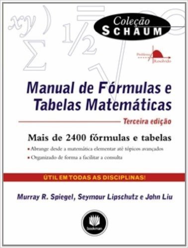 Manual de Fórmulas e Tabelas Matemáticas - Coleção Schaum