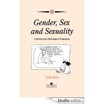 Gender, Sex and Sexuality: Contemporary Psychological Perspectives (Contemporary Psychology (Taylor & Francis)) [Kindle-editie]